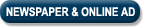 Newspaper & Online Ad